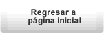 Regresar a p&aacute;gina inicial