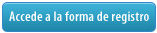 Accede a la forma de registro