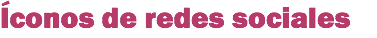 Íconos de redes sociales